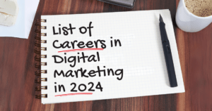 Exploring Digital Marketing Careers In 2024