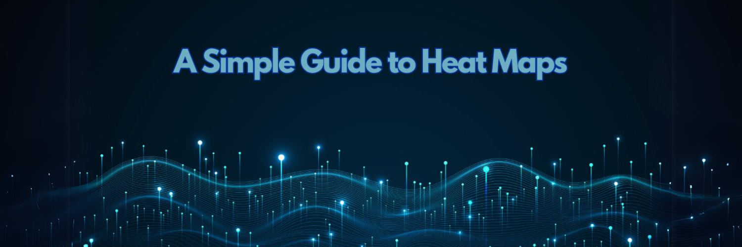 A simple guide to heat maps